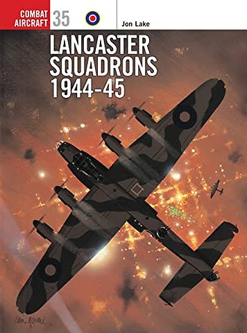 Lancaster Squadrons 1944–45