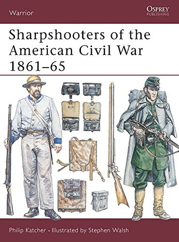 Sharpshooters of the American Civil War 1861-1865