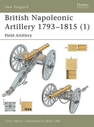 British Napoleonic Artillery 1793–1815 (1)
