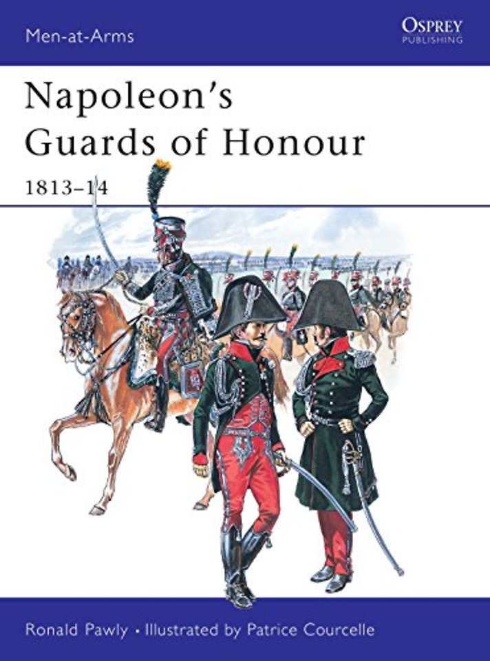 Napoleon's Gardes D'honneur