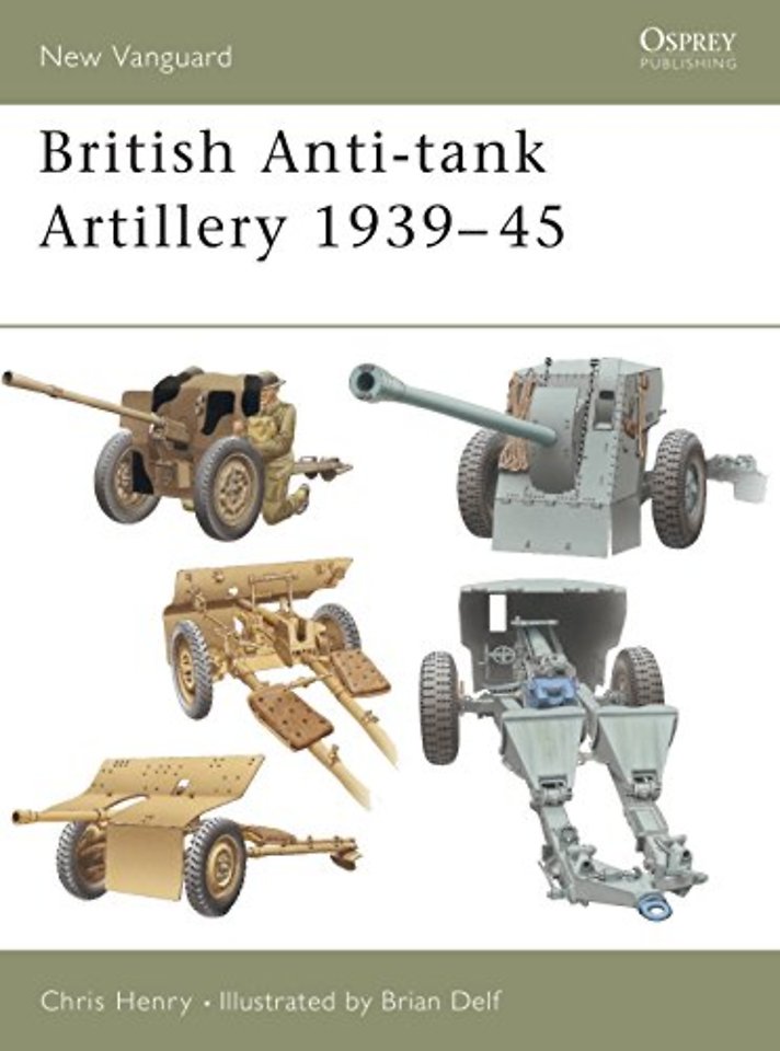 British Anti-tank Artillery 1939–45