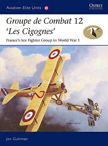 Groupe de Combat 12, 'Les Cigognes'