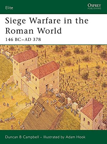 Siege Warfare in the Roman World