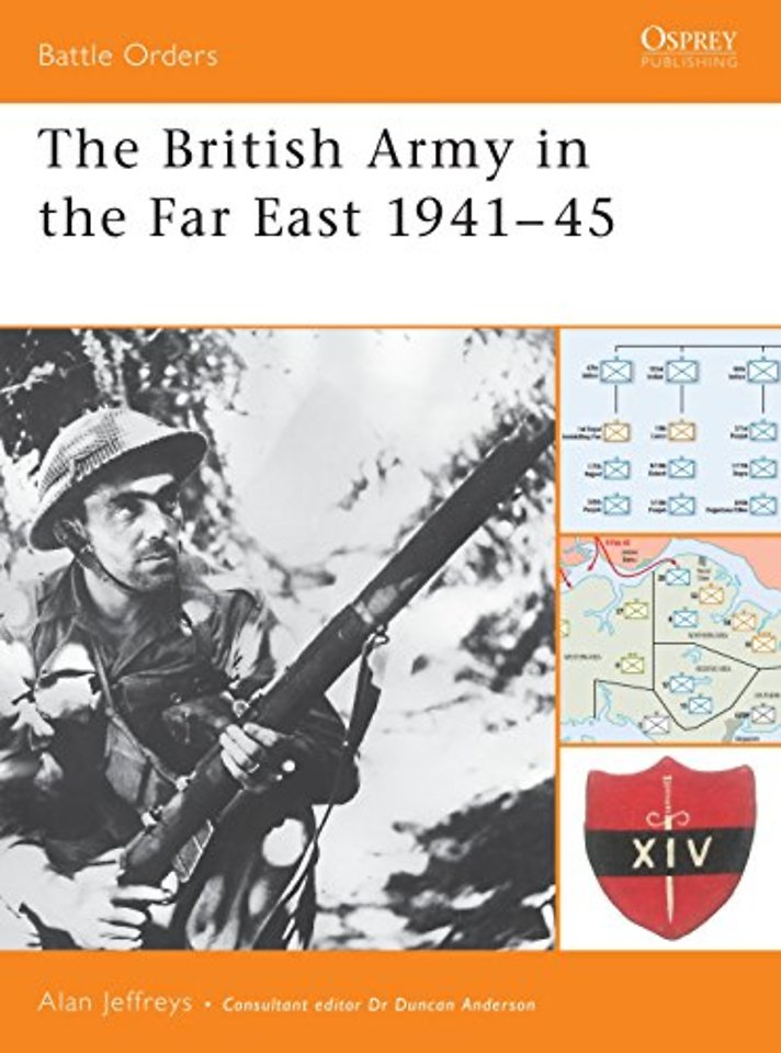 The British Army in the Far East 1941–45