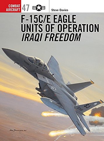 F-15C/E Eagle Units of Operation Iraqi Freedom
