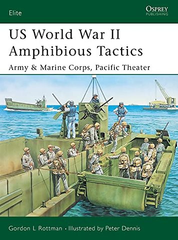 US Amphibious Tactics, Pacific 1942-45