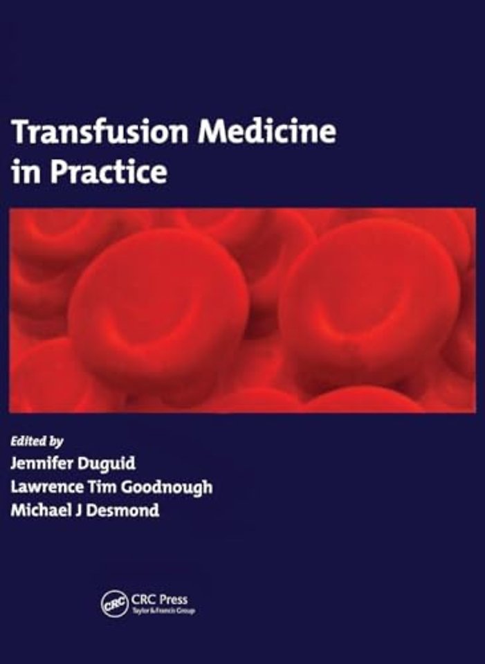 Transfusion Medicine in Practice