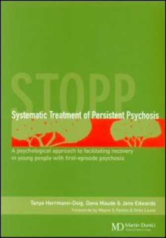 Systematic Treatment of Persistent Psychosis (STOPP)