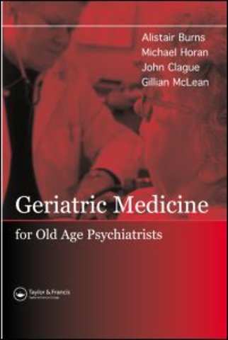 Geriatric Medicine for Old-Age Psychiatrists