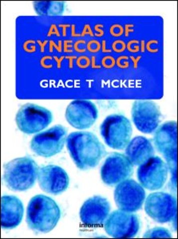 Atlas of Gynecologic Cytology