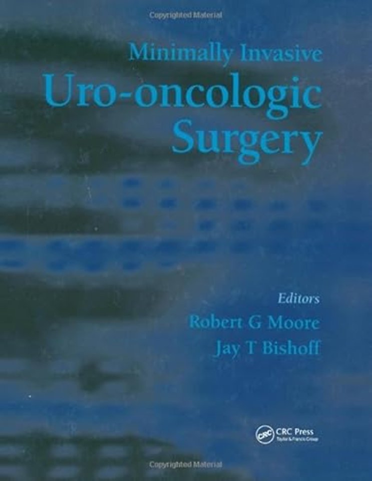 Minimally Invasive Uro-Oncologic Surgery