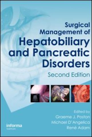Surgical Management of Hepatobiliary and Pancreatic Disorders, Second Edition