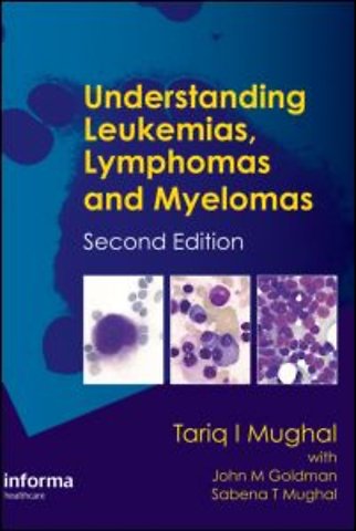 Understanding Leukemias, Lymphomas and Myelomas