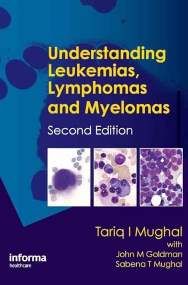 Understanding Leukemias, Lymphomas and Myelomas