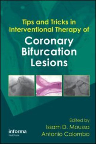 Tips and Tricks in Interventional Therapy of Coronary Bifurcation Lesions
