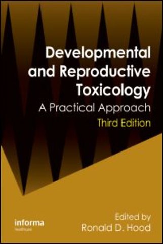Developmental and Reproductive Toxicology