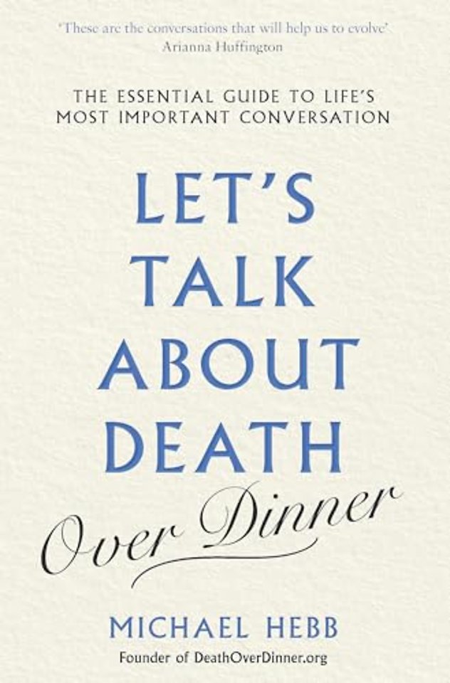Let's Talk about Death (over Dinner)