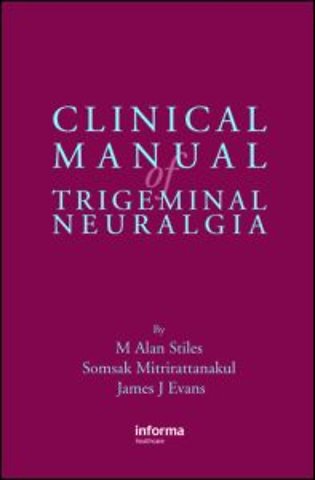 Clinical Manual of Trigeminal Neuralgia