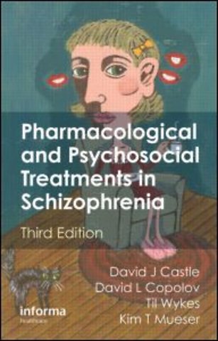 Pharmacological and Psychosocial Treatments in Schizophrenia