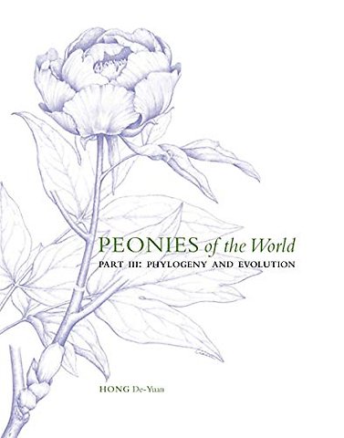 Peonies of the World: Part III Phylogeny and Evolution