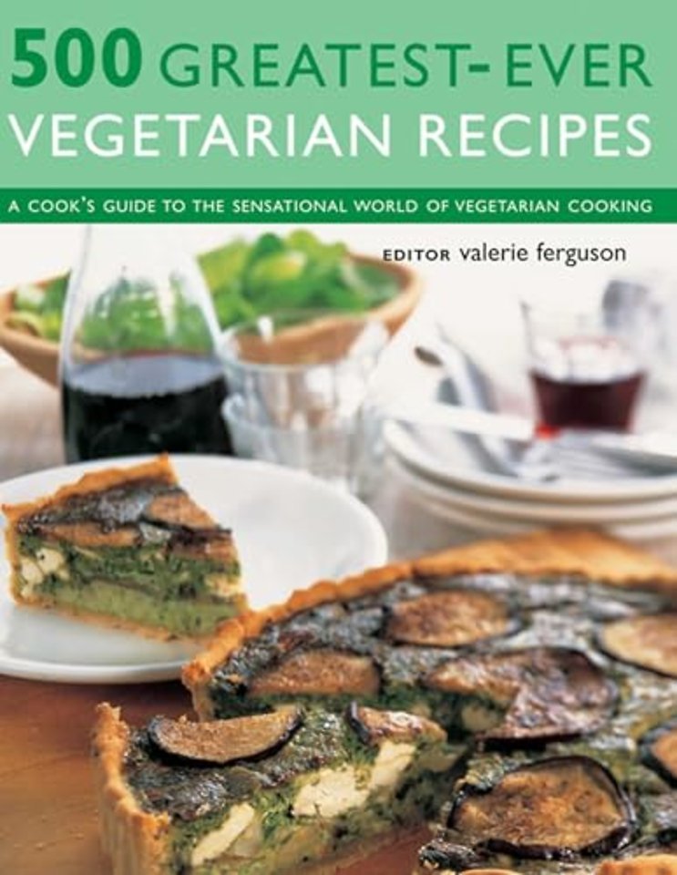 500 Greatest-ever Vegetarian Recipes