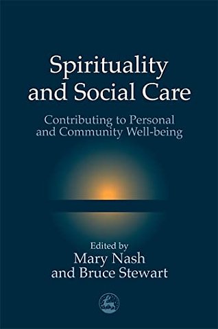 Spirituality and Social Care