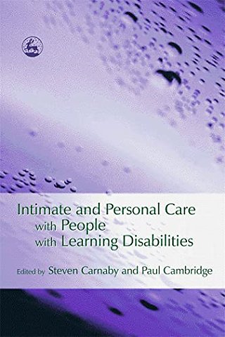Intimate and Personal Care with People with Learning Disabilities