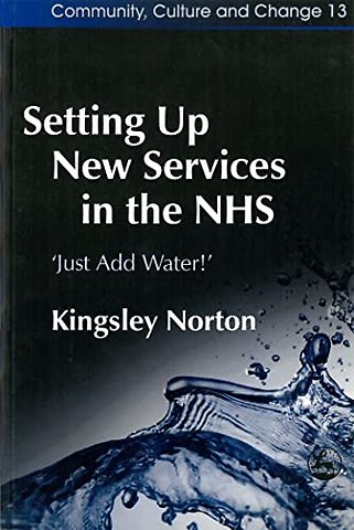 Setting Up New Services in the NHS