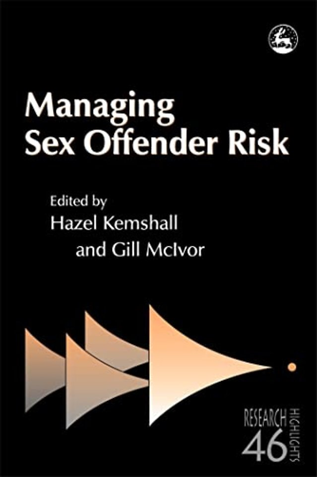 Managing Sex Offender Risk