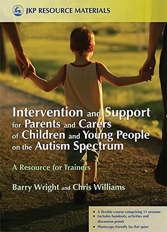 Intervention and Support for Parents and Carers of Children and Young People on the Autism Spectrum