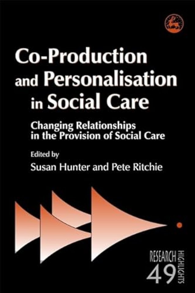 Co-Production and Personalisation in Social Care