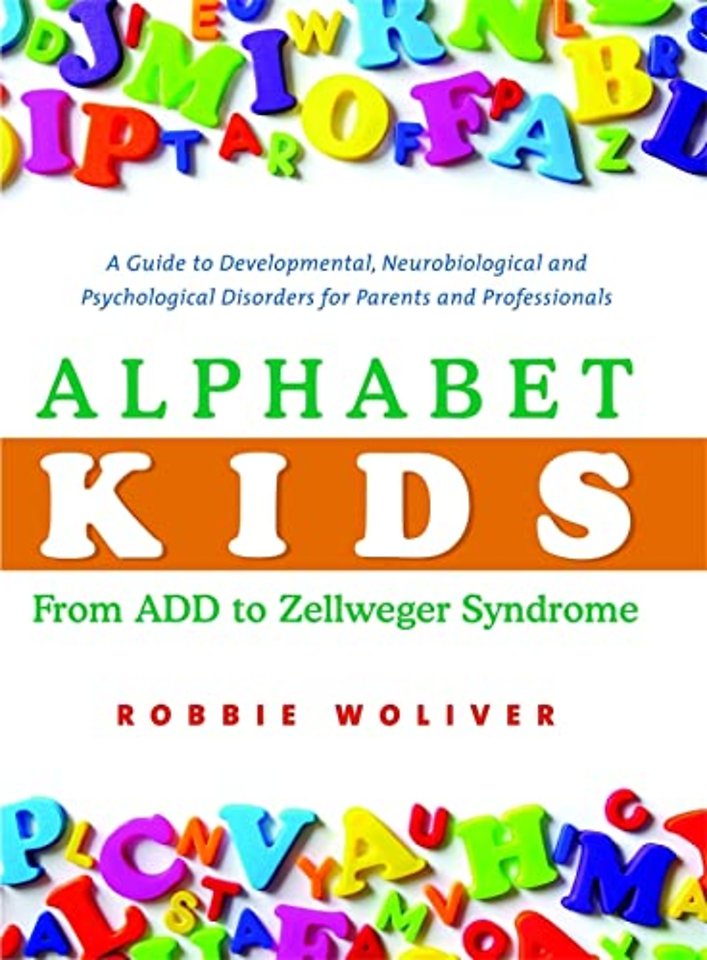 Alphabet Kids - From ADD to Zellweger Syndrome