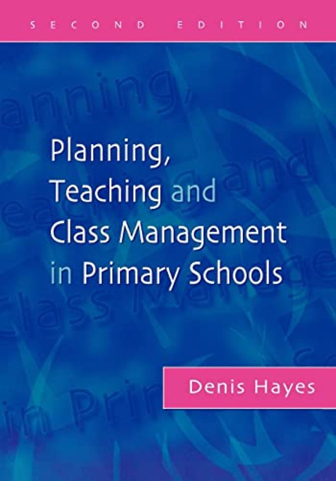 Planning, Teaching and Class Management in Primary Schools
