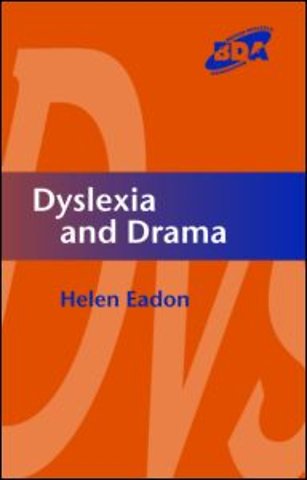 Dyslexia and Drama