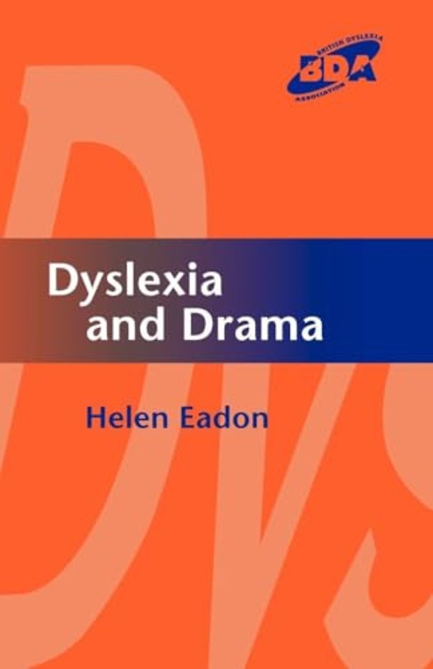 Dyslexia and Drama