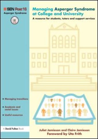 Managing Asperger Syndrome at College and University