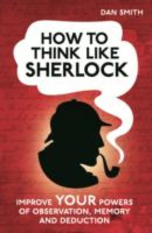 How to Think Like Sherlock