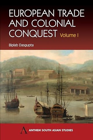 European Trade and Colonial Conquest