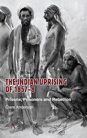 The Indian Uprising of 1857-8