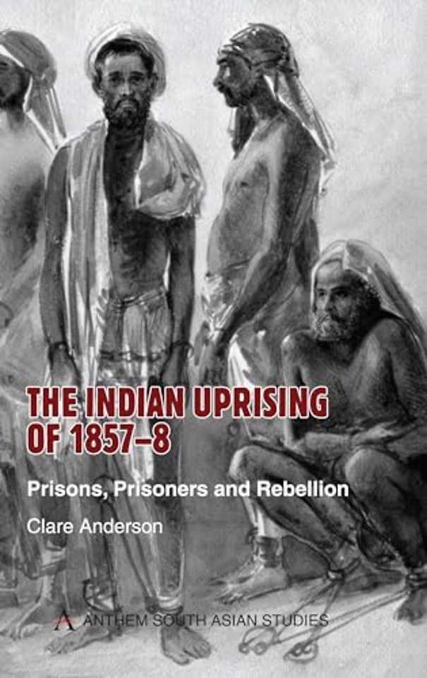 The Indian Uprising of 1857-8