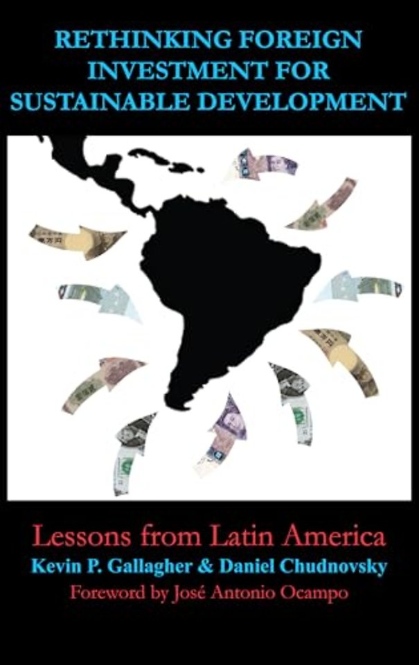 Rethinking Foreign Investment for Sustainable Development
