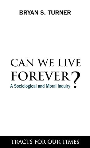 Can We Live Forever?