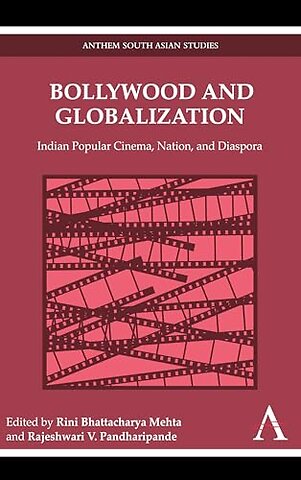 Bollywood and Globalization