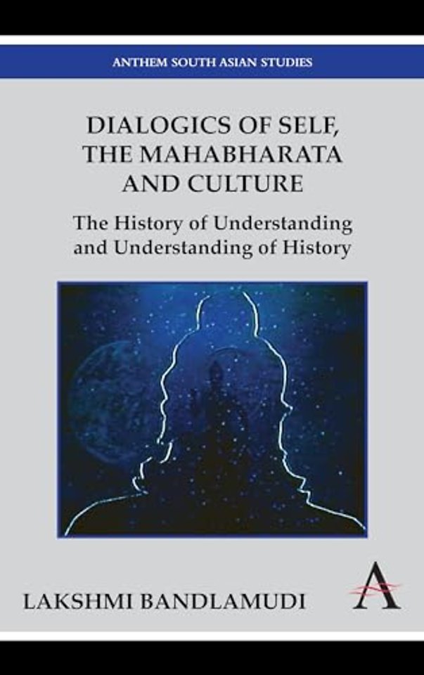 Dialogics of Self, the Mahabharata and Culture