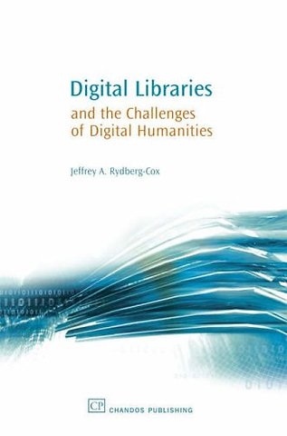 Digital Libraries and the Challenges of Digital Humanities