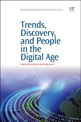Trends, Discovery, and People in the Digital Age