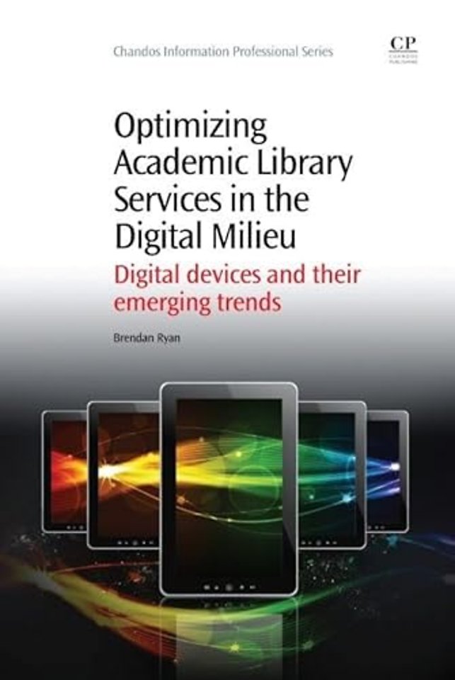 Optimizing Academic Library Services in the Digital Milieu