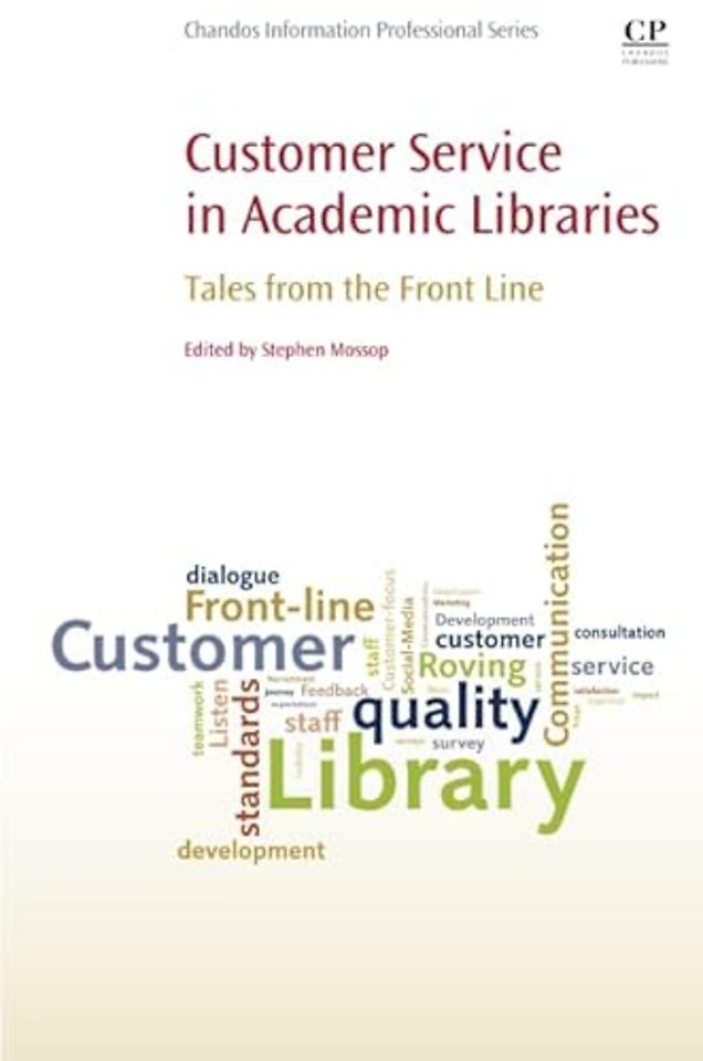 Customer Service in Academic Libraries