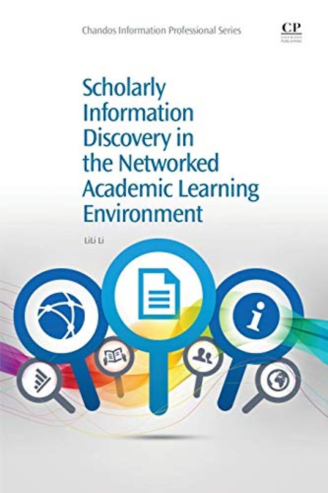 Scholarly Information Discovery in the Networked Academic Learning Environment