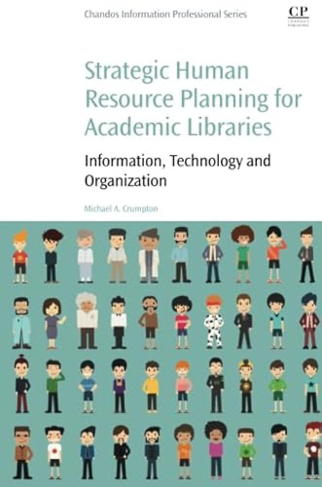 Strategic Human Resource Planning for Academic Libraries